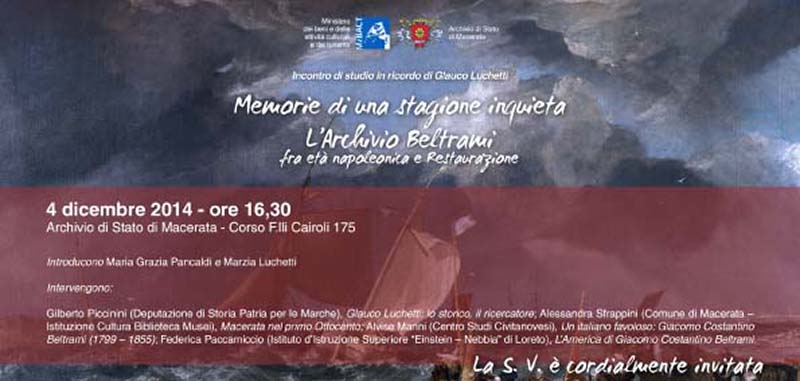 Memorie di una stagione inquieta. L'archivio Beltrami - giovedi 4 dicembre 2014 presso l'Archivio di Stato di Macerata ore 16.30