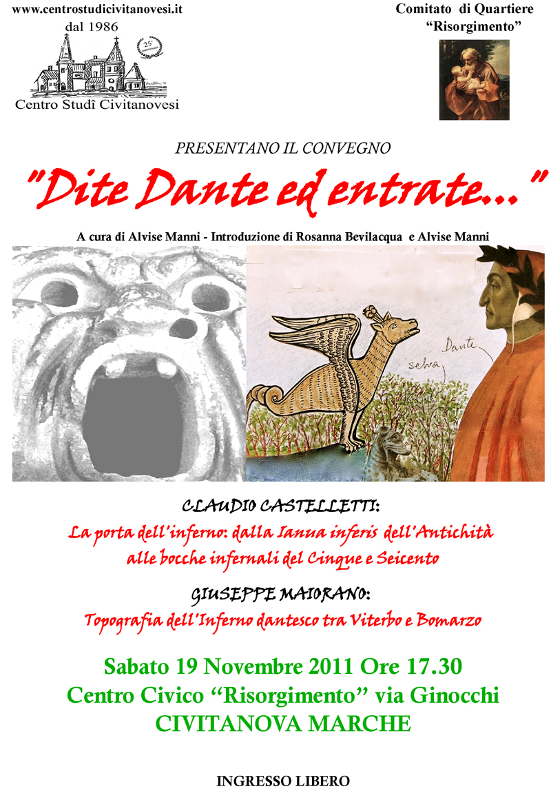 Convegno dantesco: Dite Dante ed entrate. Sabato 19 novembre 2011 ore 17.30 presso il Centro Civico del quartiere Risorgimento in via Ginocchi a Civitanova Marche (MC)