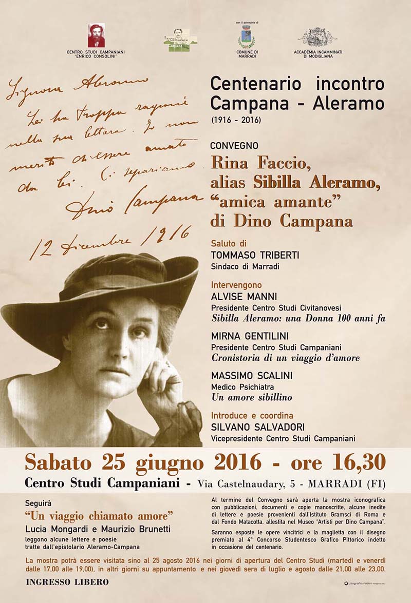 Centenario incontro Campana-Alleramo. Convegno Rina Faccio, alias Sibilla Aleramo amica amante di DIno Campana - Sabatgo 25 giugno 2016 alle ore 16,30 Cantro Studi Campaniani - Marradi (FI)