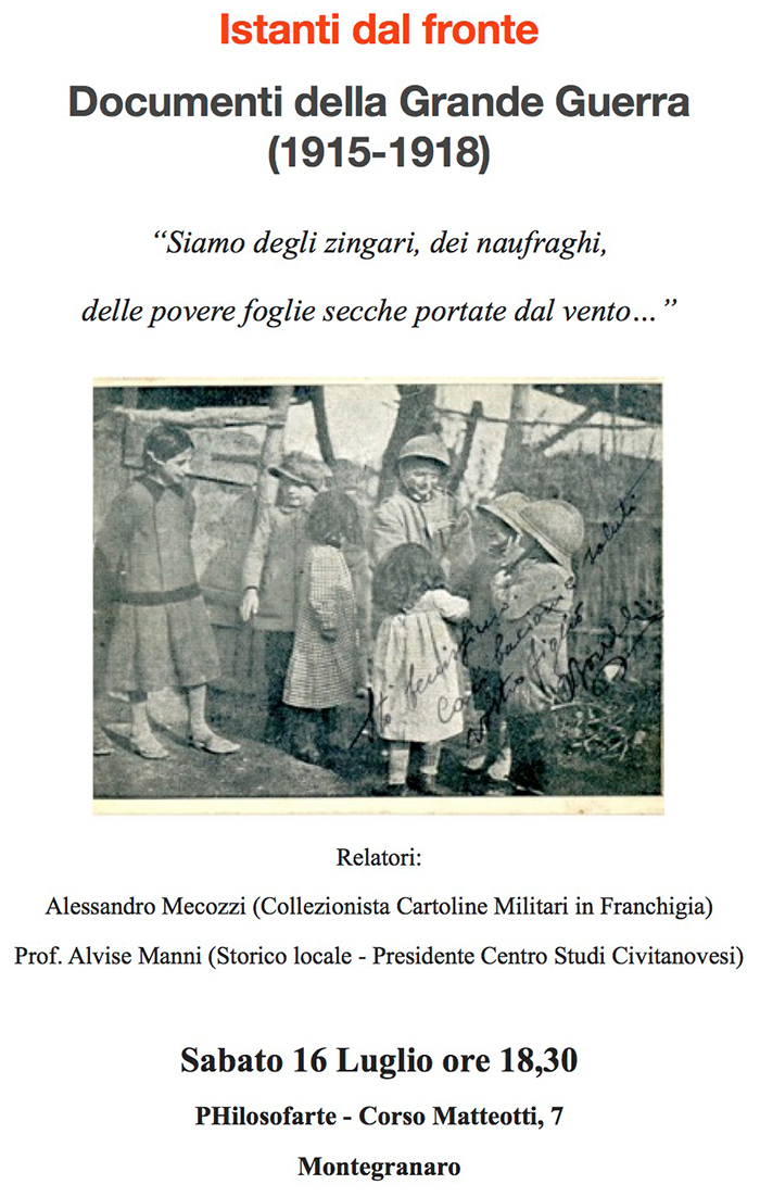 Istanti dal fronte - Documenti dfella Grande Guerra (1915-1918) - Conferenza sabato 16 luglio 2016 alle ore 18.30 presso PHilosofarte in Corso Matteotti 7 a Montegranaro (FM)